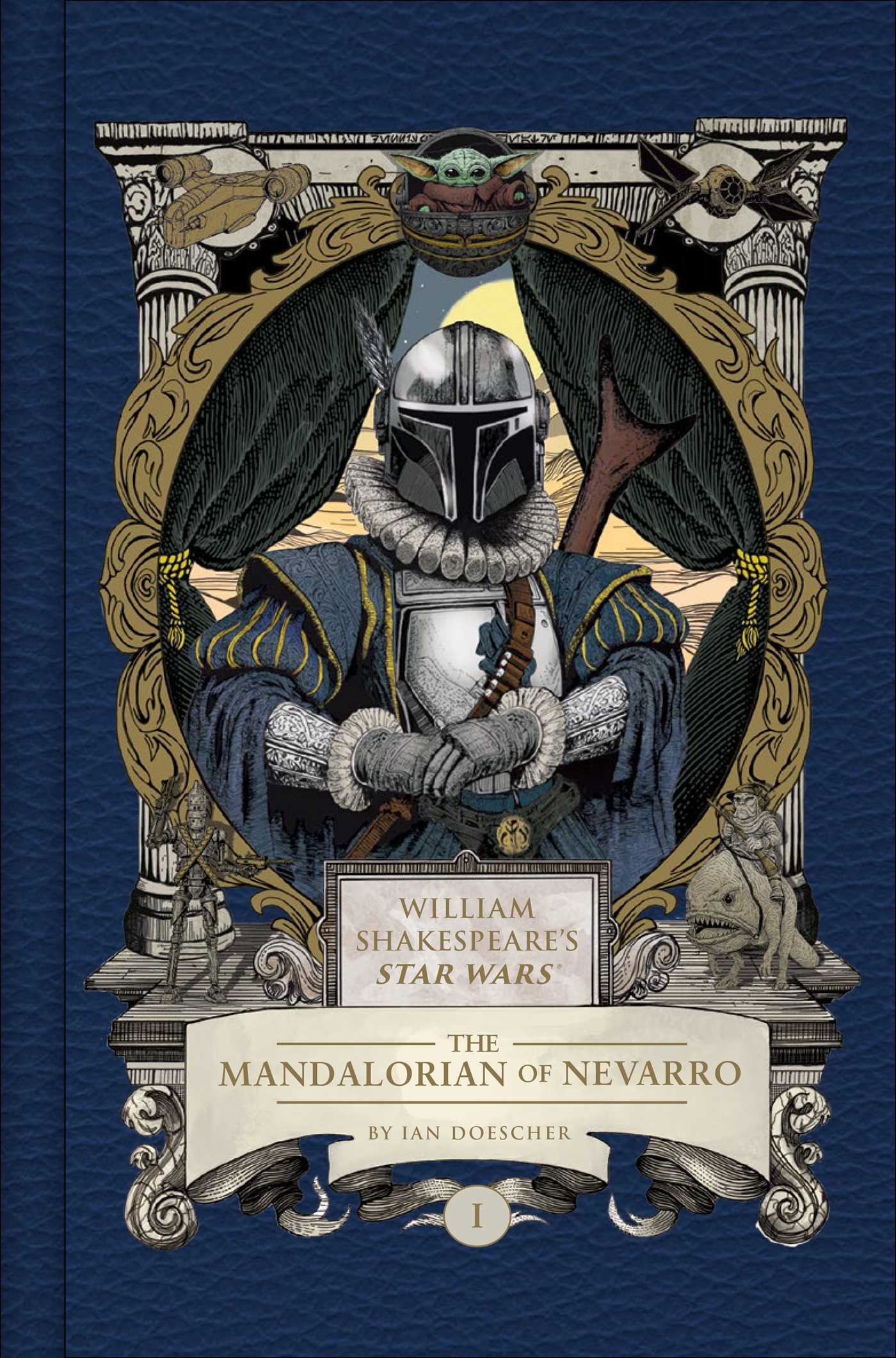 William Shakespeare's Star Wars: The Mandalorian of Nevarro